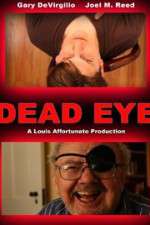 Watch Dead Eye Myflixer
