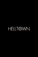 Watch Helltown Myflixer