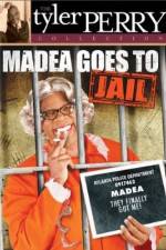 Watch Madea Goes To Jail Myflixer