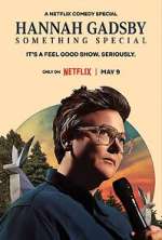 Watch Hannah Gadsby: Something Special Myflixer