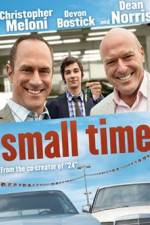 Watch Small Time Myflixer