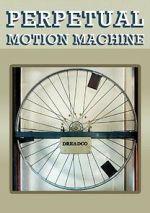 Watch Perpetual Motion Machine (Short 2009) Myflixer