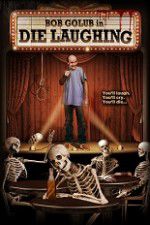 Watch Die Laughing Myflixer