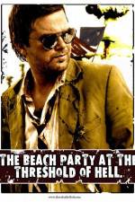Watch The Beach Party at the Threshold of Hell Myflixer