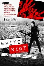 Watch White Riot Myflixer