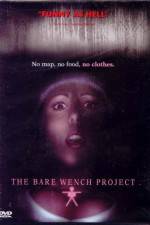 Watch The Bare Wench Project Myflixer