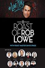 Watch Comedy Central Roast of Rob Lowe Myflixer