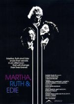 Watch Martha, Ruth & Edie Myflixer