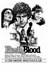 Watch Flesh & Blood Myflixer