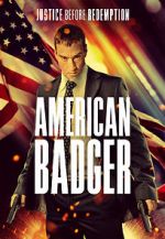Watch American Badger Myflixer
