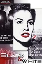 Watch Black and White Myflixer