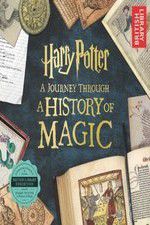 Watch Harry Potter: A History of Magic Myflixer