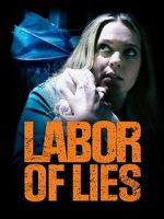 Watch Labor of Lies Myflixer