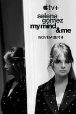 Watch Selena Gomez: My Mind & Me Myflixer