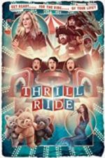 Watch Thrill Ride Myflixer