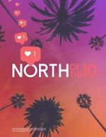 Watch North of the 10 Myflixer