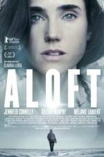 Watch Aloft Myflixer