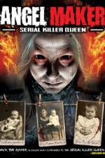 Watch Angel Maker: Serial Killer Queen Myflixer