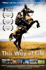 Watch This Way of Life Myflixer