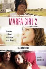 Watch Marfa Girl 2 Myflixer