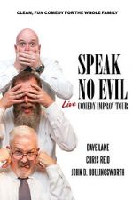 Watch Speak No Evil: Live Myflixer