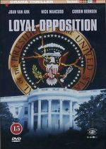 Watch Loyal Opposition Myflixer