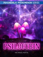 Watch Psilocybin: The Magic Portal (Short 2019) Myflixer