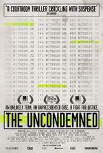 Watch The Uncondemned Myflixer
