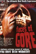 Watch Faces of Gore Myflixer