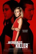 Watch An Organized Killer Myflixer
