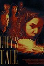 Watch Lucy\'s Tale Myflixer