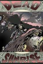 Watch Dead Sunrise Myflixer