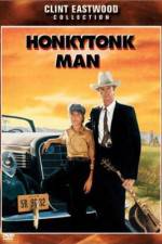 Watch Honkytonk Man Myflixer