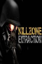 Watch Killzone Extraction Myflixer