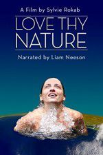 Watch Love Thy Nature Myflixer