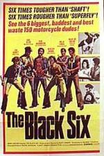 Watch The Black Six Myflixer