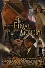 Watch The Final Goodbye Myflixer