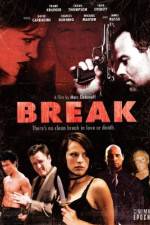 Watch Break Myflixer