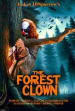 Watch The Forest Clown Myflixer