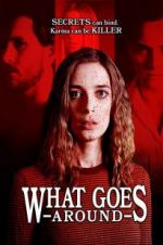 Watch What Goes Around Myflixer