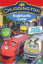 Watch Chuggington: Traintastic Crew Myflixer