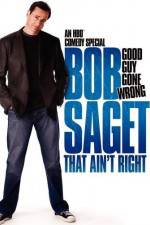 Watch Bob Saget That Ain't Right Myflixer