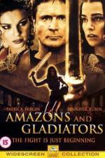 Watch Amazons and Gladiators Myflixer