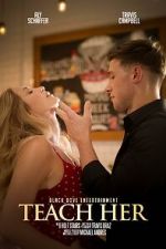 Watch Teach Her Myflixer