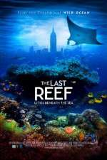 Watch The Last Reef 3D Myflixer