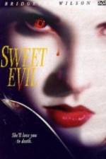 Watch Sweet Evil Myflixer
