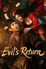 Watch Evil\'s Return Myflixer