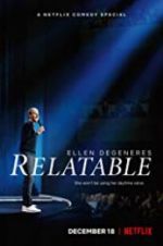 Watch Ellen DeGeneres: Relatable Myflixer