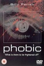 Watch Phobic Myflixer
