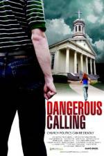 Watch Dangerous Calling Myflixer